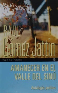 Amanecer en el valle del Sinú- Raúl Gómez Jattin