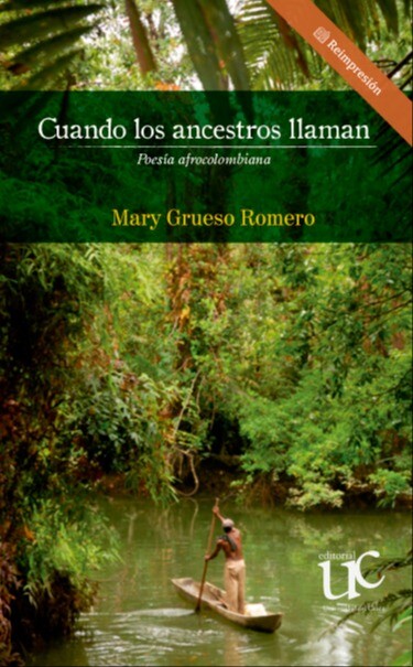 Cuando los ancestros llama- Mary Grueso Romero