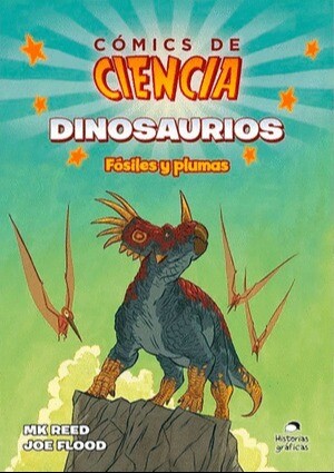 COMICS DE CIENCIA.DINOSAURIOS FOSILES Y PLUMAS