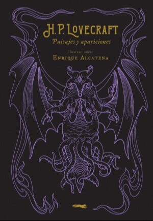 H. P. LOVECRAFT. PAISAJES Y APARICIONES