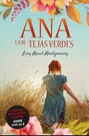 ANA LA DE TEJAS VERDES