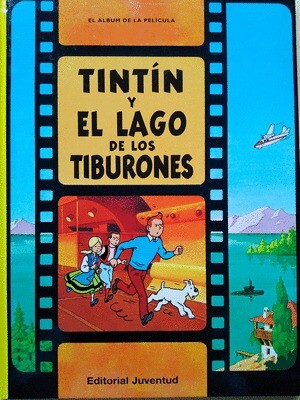 TINTIN Y EL LAGO DE LOS TIBURONES