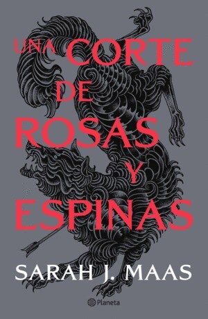 UNA CORTE DE ROSAS Y UNA ESPINA