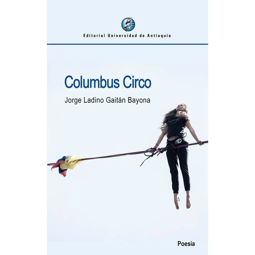 Columbus Circo- Jorge Ladino Gaitán