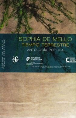 Tiempo terrestre, Antología Poética- Sophia De Melo