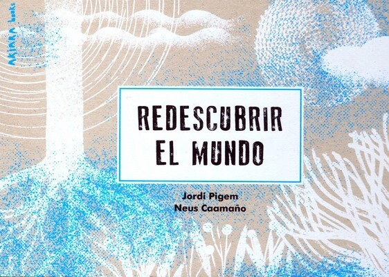 REDESCUBRIR EL MUNDO