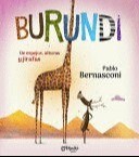 BURUNDI DE ESPEJOS, ALTURAS Y JIRAFAS
