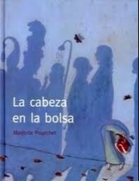 LA CABEZA EN LA BOLSA