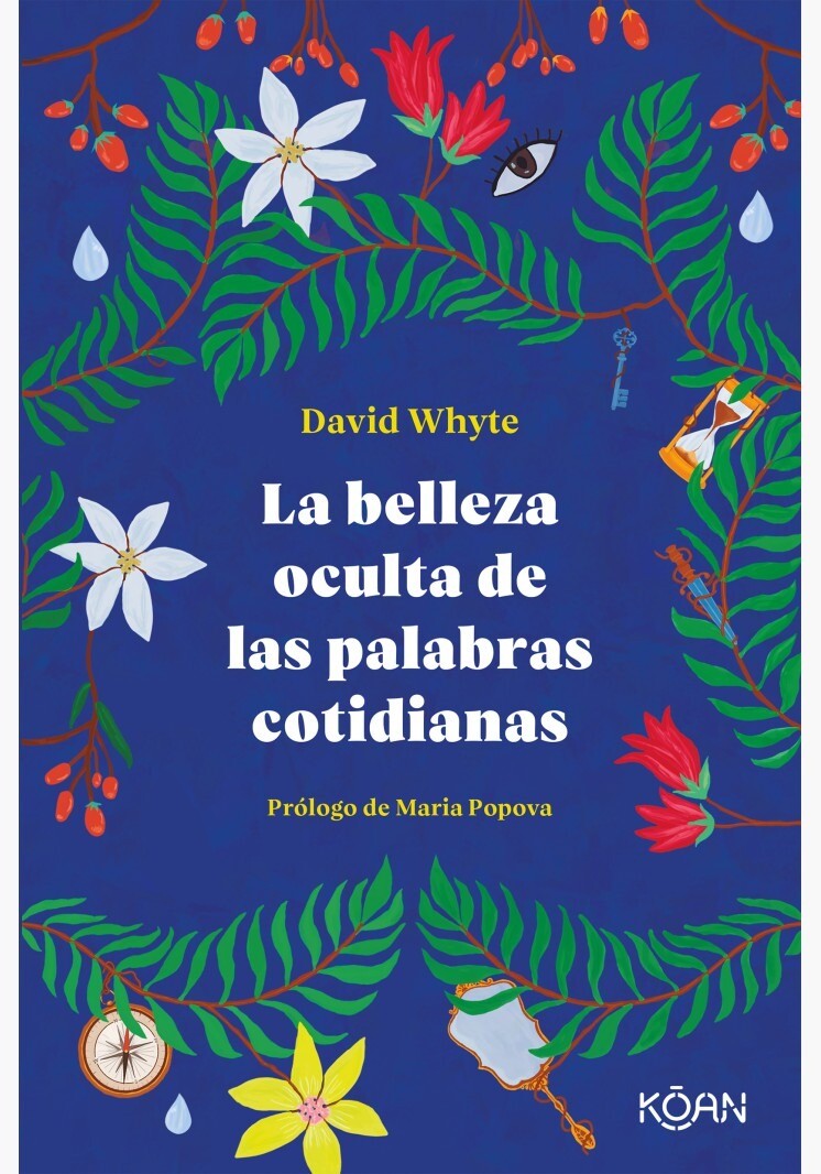 LA BELLEZA OCULTA DE LAS PALABRAS COTIDIANAS