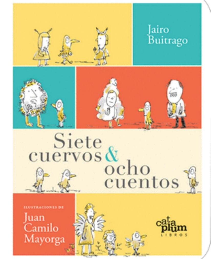 SIETE CUERVOS & OCHO CUENTOS