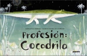 PROFESIÓN COCODRILO