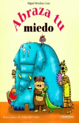 ABRAZA TU MIEDO