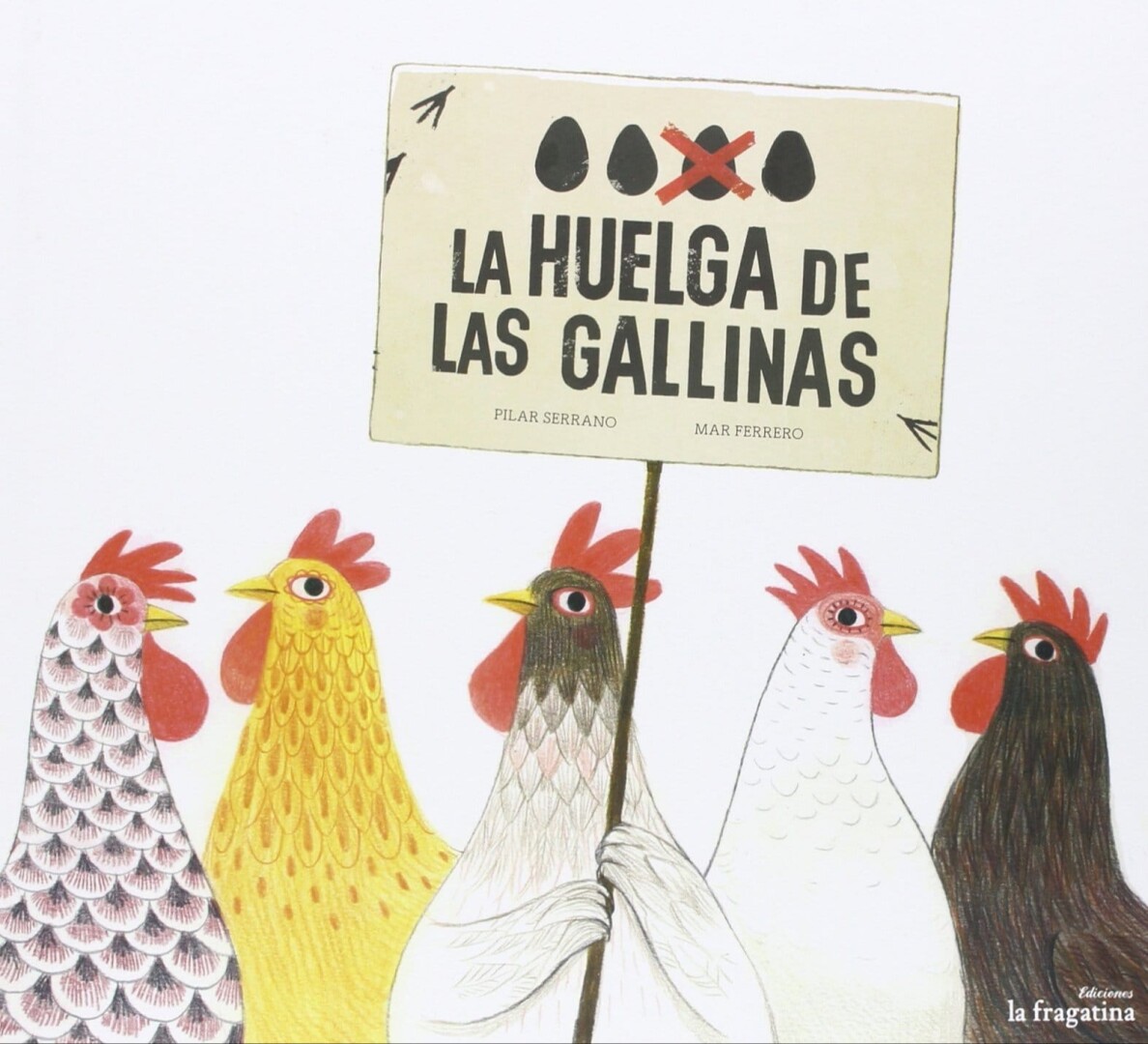 LA HUELGA DE LAS GALLINAS