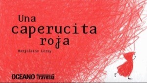 UNA CAPERUCITA ROJA