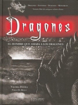 EL HOMBRE QUE AMABA A LOS DRAGONES- DRAGONES